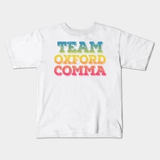 Team Oxford Comma  / English Nerds / College Student Kids T-Shirt